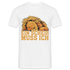 Fauler schlafender Löwe - Einen Scheiß muss ich - T-Shirt - weiß