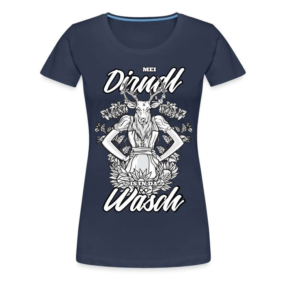 Dirndl Shirt - Mei Dirndl is in da Wäsch Lustiges Frauen Premium T-Shirt - Navy