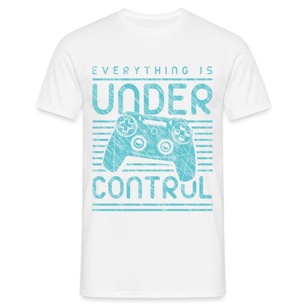 Gamer Shirt Controller - Alles ist unter Kontrolle Lustiges Gaming T-Shirt - weiß