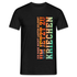 Ich habe nicht laufen gelernt um jetzt zu kriechen Männer T-Shirt - Schwarz