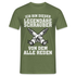 Mechaniker Ich bin dieser Schrauber von dem alle Reden Männer T-Shirt - Militärgrün