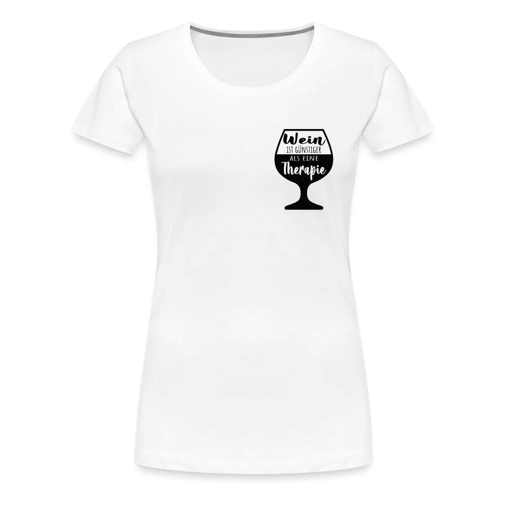 Wein Liebhaberin Wein ist meine Therapie  Frauen Premium T-Shirt - weiß