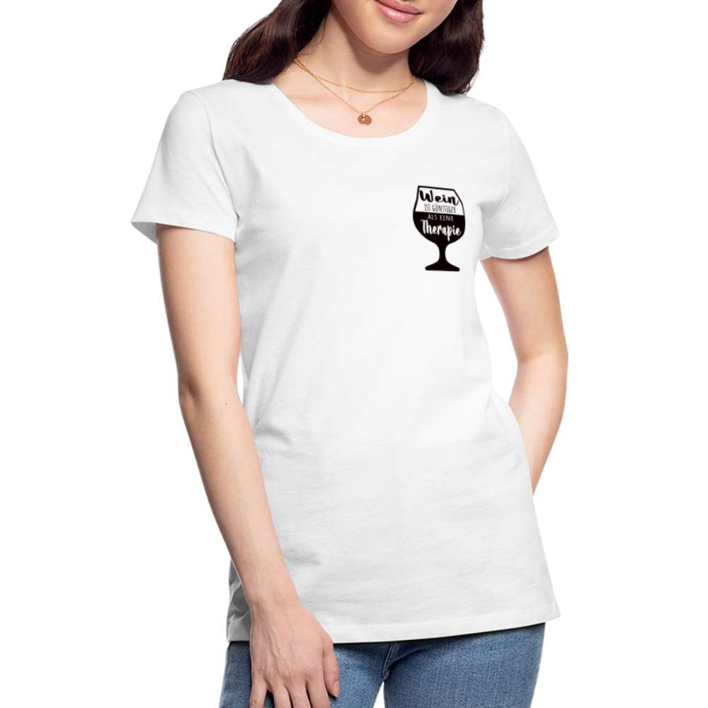 Wein Liebhaberin Wein ist meine Therapie  Frauen Premium T-Shirt - weiß