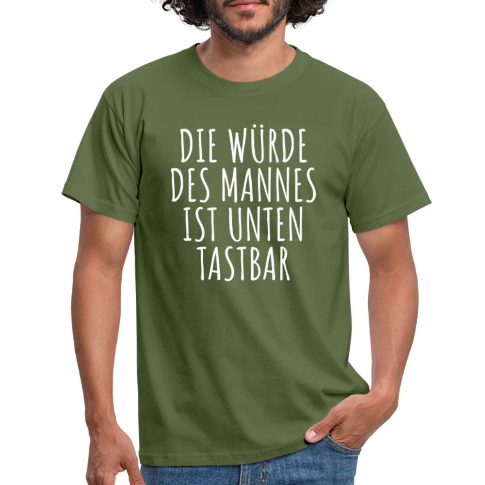 Die Würde des Mannes ist unten tastbar Spruch Lustiges T-Shirt - Militärgrün