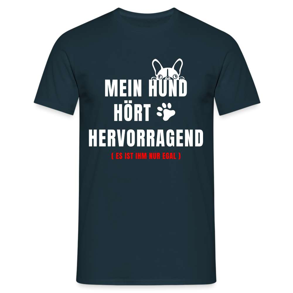 Lustiger Spruch für Hundeliebhaber Hundebesitzer T-Shirt - Navy