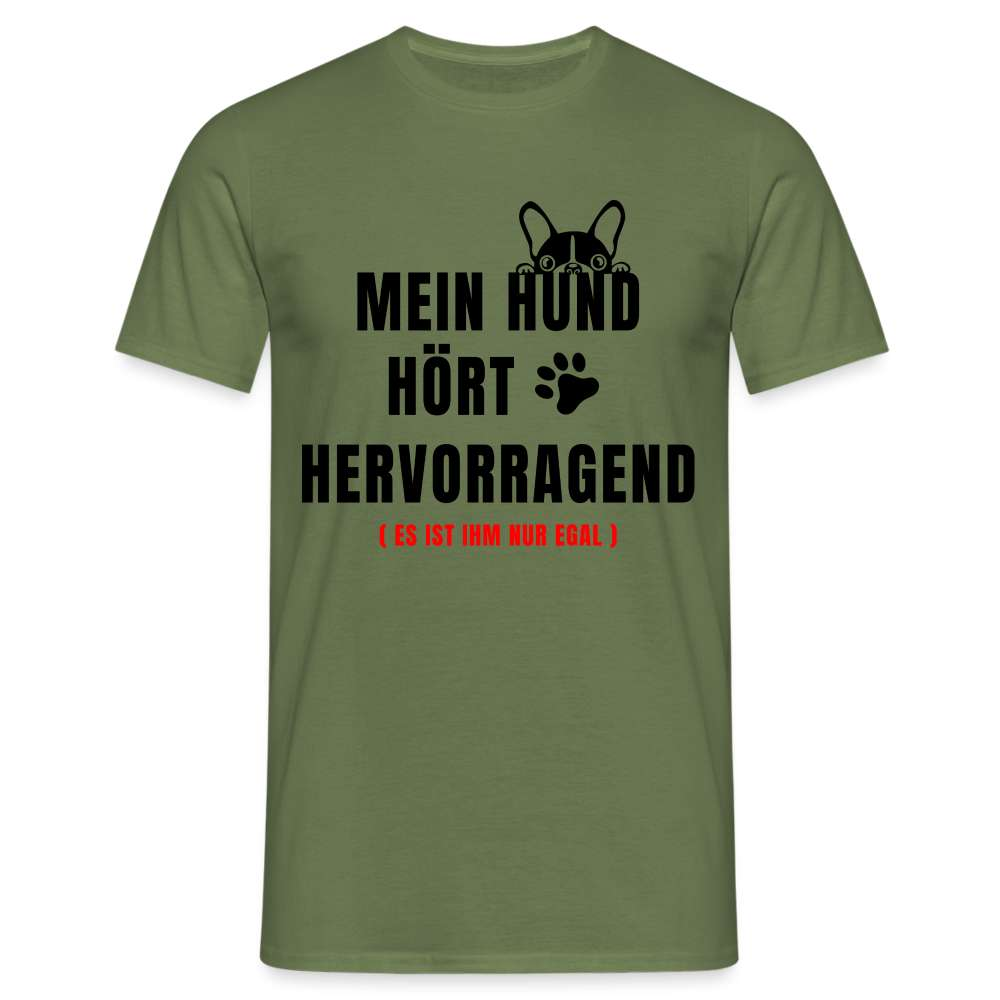 Lustiger Spruch für Hundeliebhaber Hundebesitzer T-Shirt - Militärgrün