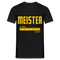 Meister Prüfung bestanden Geschenk T-Shirt - Schwarz