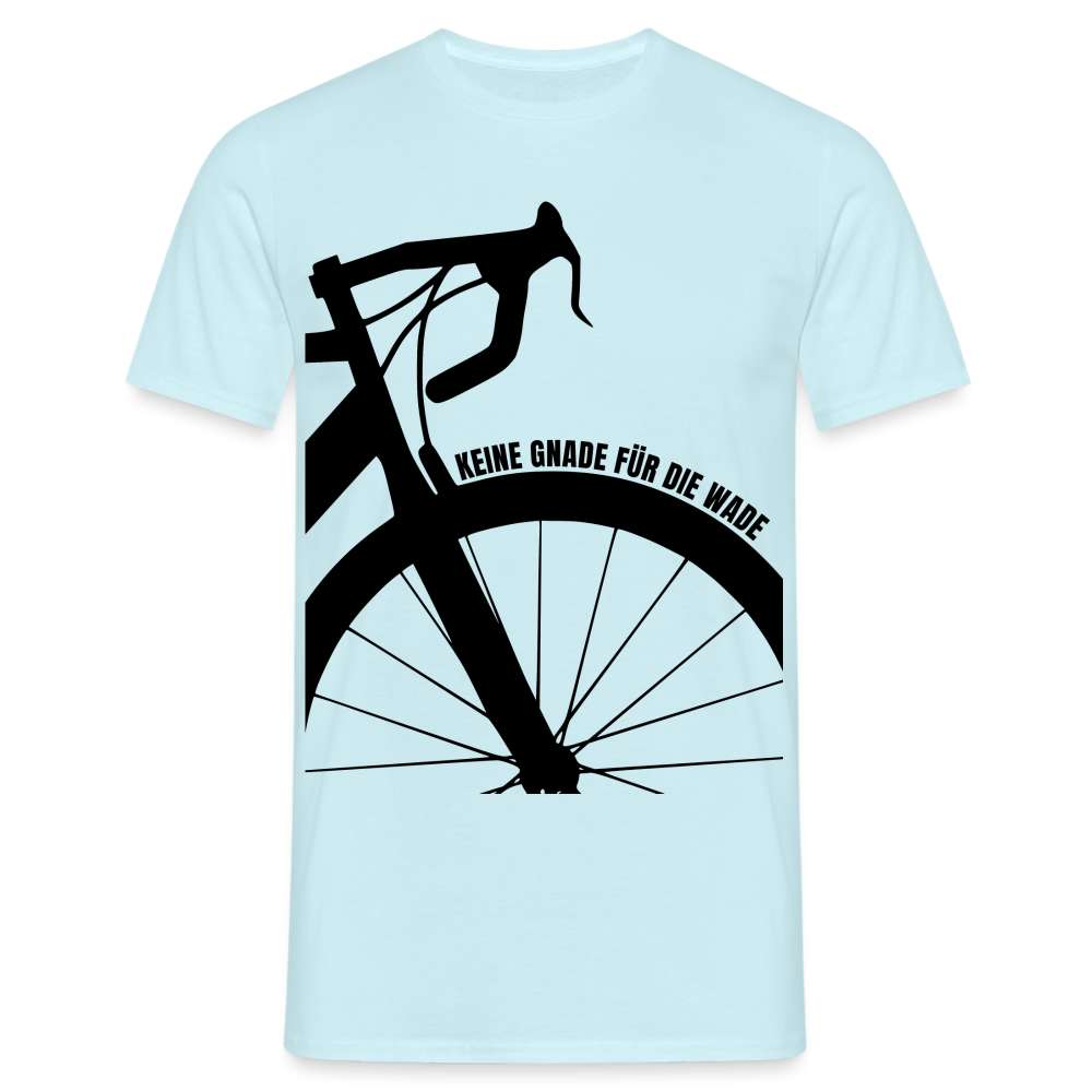 Fahrrad Keine Gnade für die Wade Rad Fahrer Herren Geschenk T-Shirt - Sky