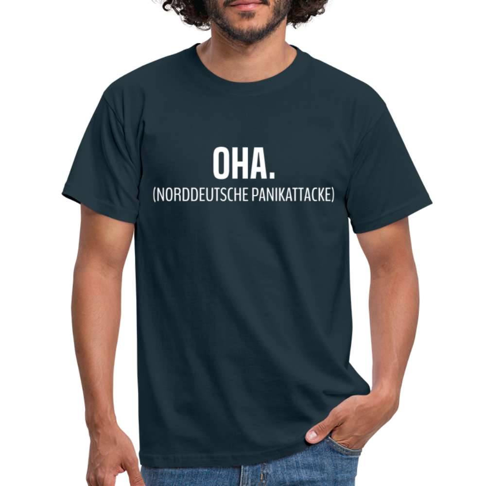 Shirt OHA Norddeutsche Panikattacke Lustiges T-Shirt - Navy