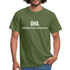 Shirt OHA Norddeutsche Panikattacke Lustiges T-Shirt - Militärgrün