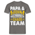 Papa Vatertag Vater und Sohn das perfekte Chaos Team Lustiges T-Shirt - Graphit