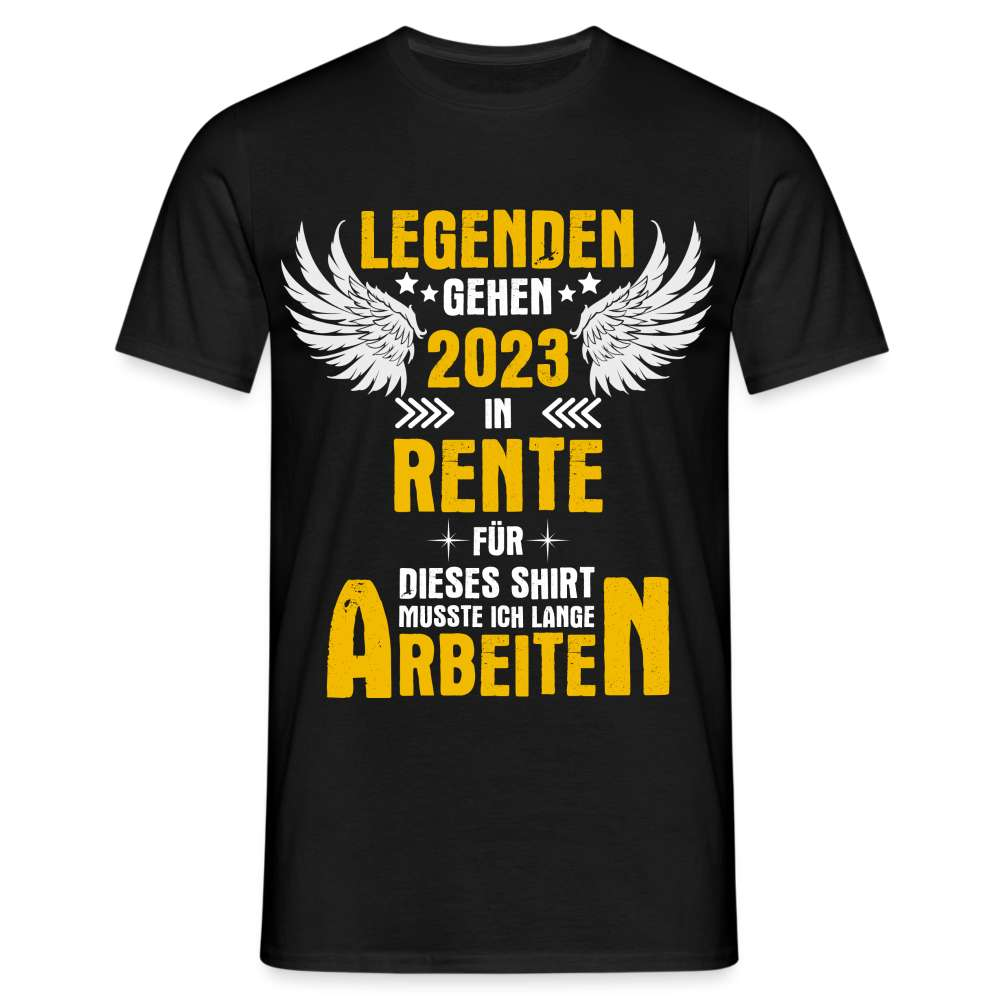Rente 2023 Legenden gehen in Rente Ruhestand Geschenk T-Shirt - Schwarz