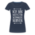 Ich bin nichts für schwache Nerven Frauen Premium T-Shirt - Navy