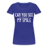 Sarkasmus Can You See The F**k You In My Smile Lustiges Frauen Premium T-Shirt - Königsblau