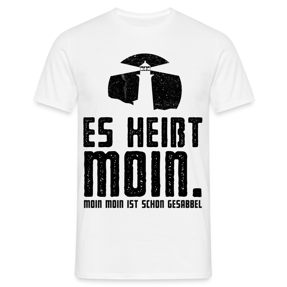 Leuchtturm Es Heißt Moin T-Shirt - weiß