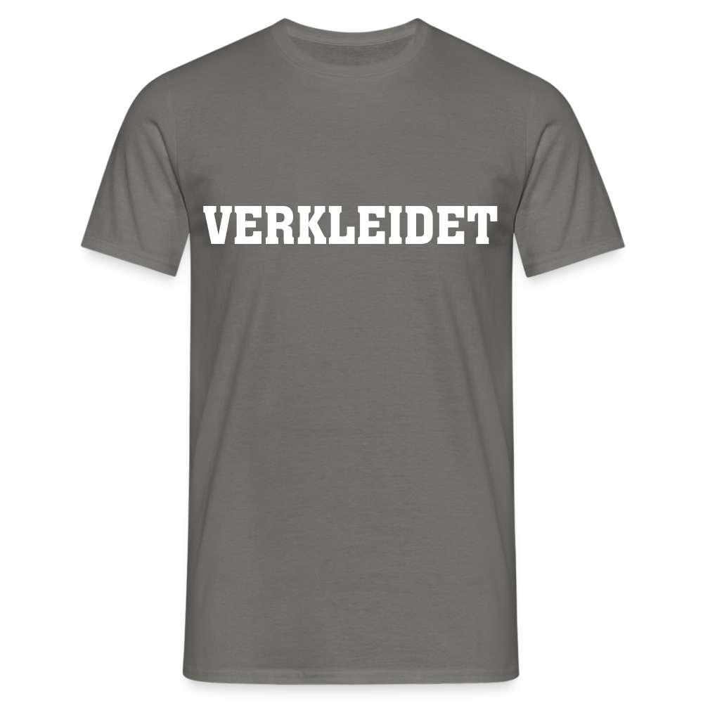 Fasching Kostüm Muffel Verkleidet Lustiges Faschings Männer T-Shirt - Graphit