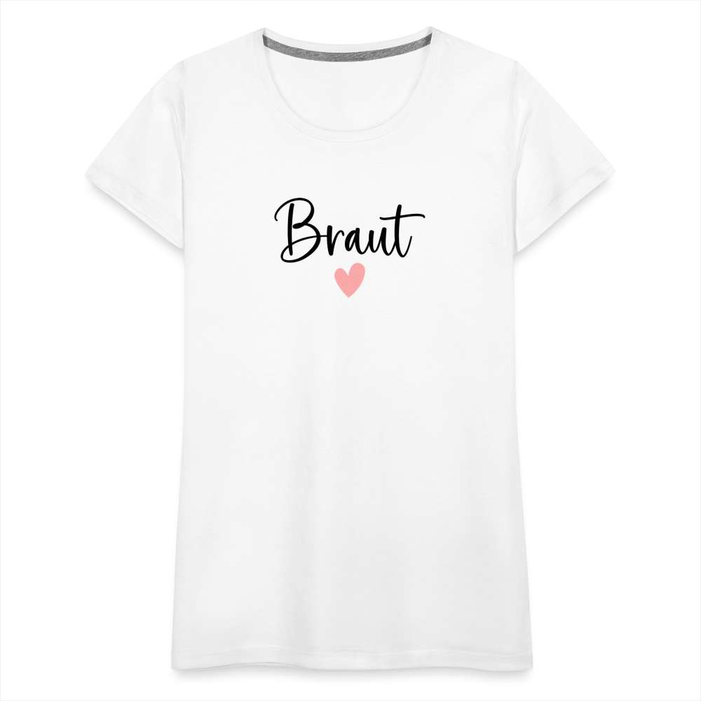 JGA Braut Shirt | Hochzeit Geschenk Frauen Premium T-Shirt - weiß