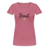 JGA Braut Shirt | Hochzeit Geschenk Frauen Premium T-Shirt - Malve