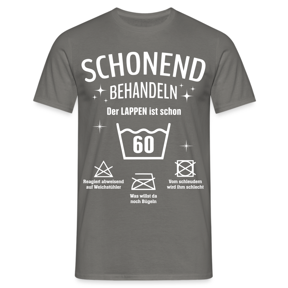 60. Geburtstag Schonend behandeln der Lappen ist schon 60 Geschenk Shirt - Graphit