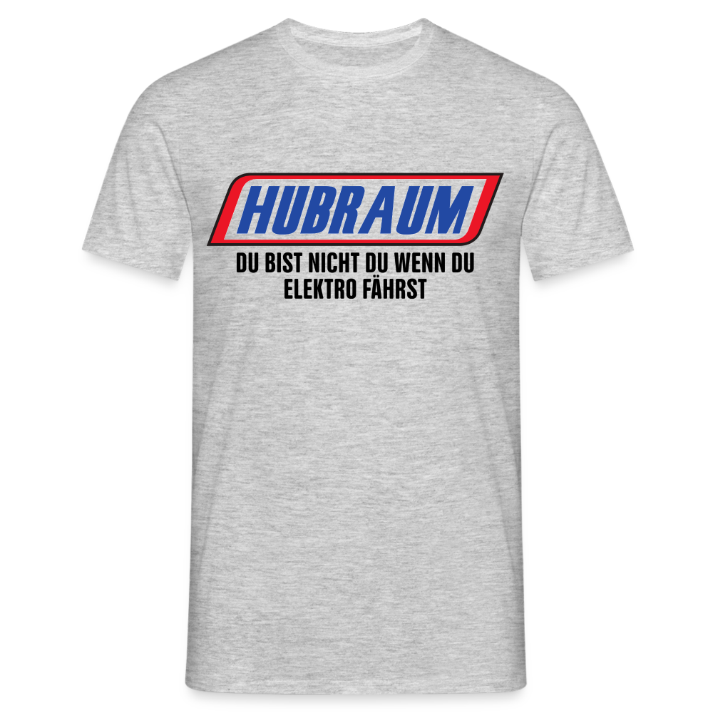 KFZ Mechaniker Mechatroniker Hubraum du bist nicht du wenn du Elektro fährst T-Shirt - Grau meliert