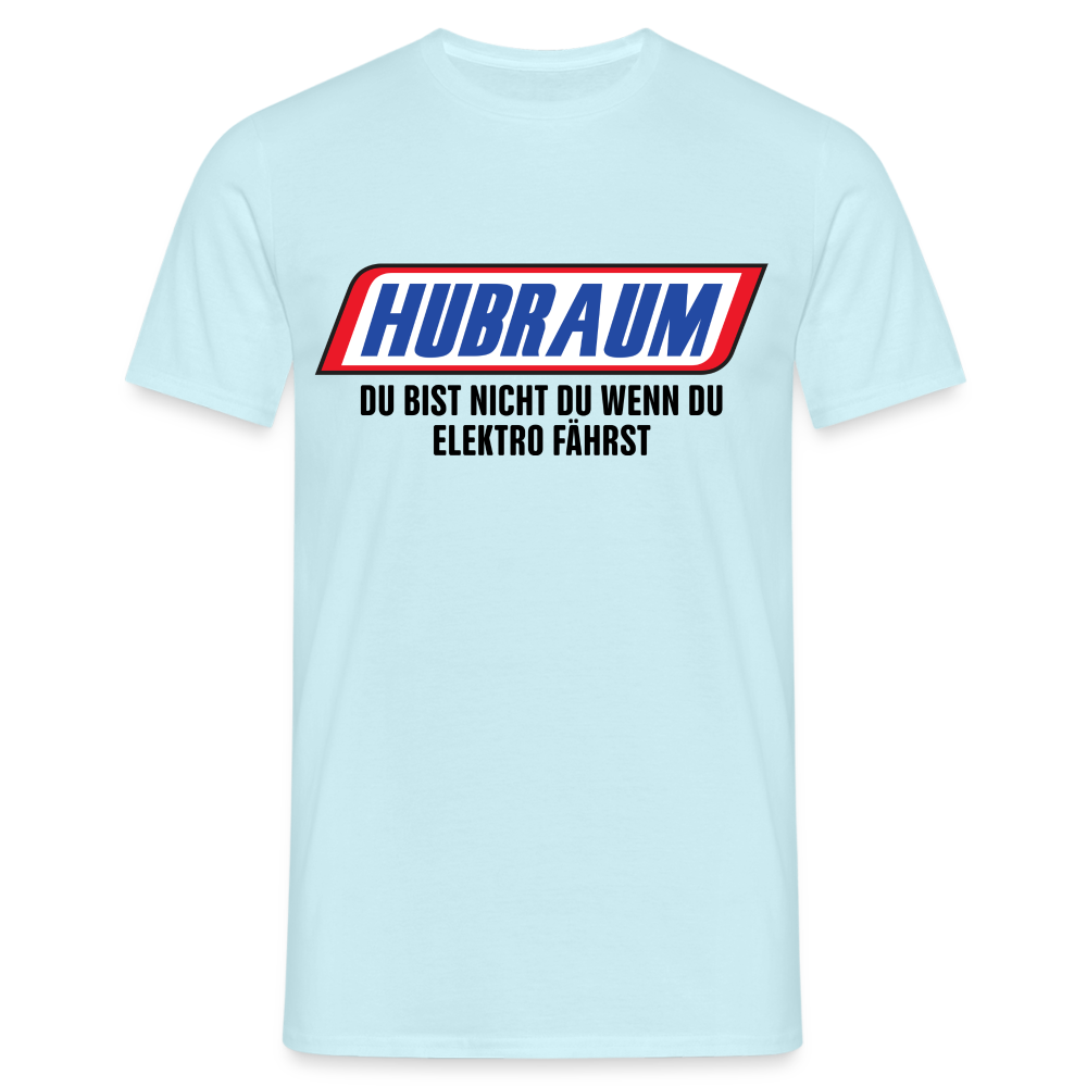 KFZ Mechaniker Mechatroniker Hubraum du bist nicht du wenn du Elektro fährst T-Shirt - Sky