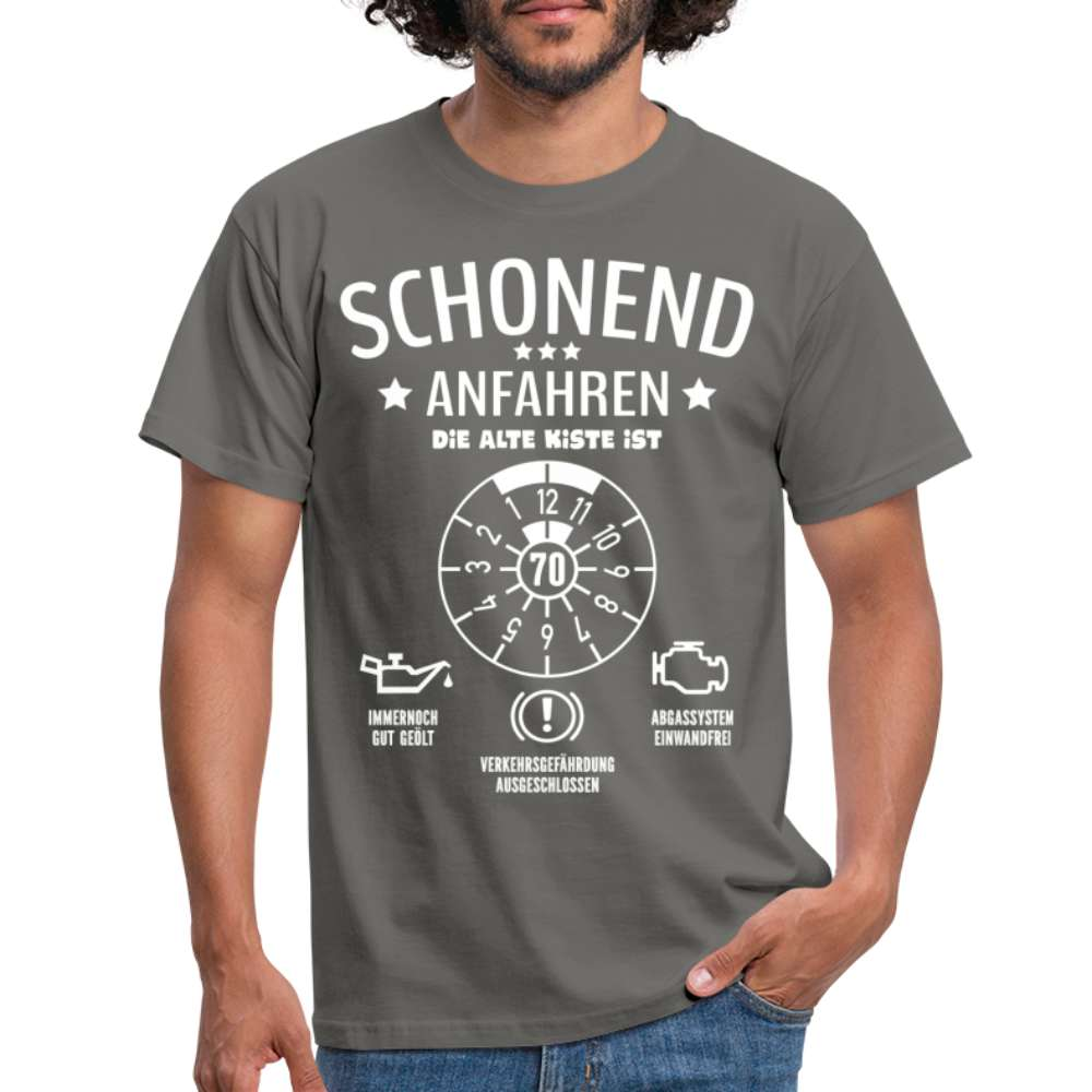 70. Geburtstag - Schonend Anfahren Mechaniker TÜV Geschenk T-Shirt - Graphit