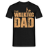 Vatertag Shirt The Walking Dad Lustiges Geschenk T-Shirt für Papas - Schwarz