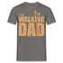 Vatertag Shirt The Walking Dad Lustiges Geschenk T-Shirt für Papas - Graphit