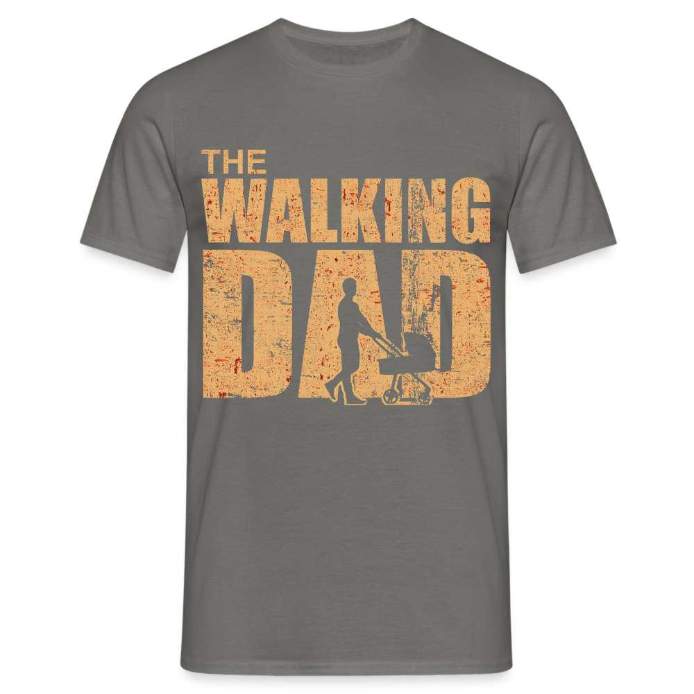 Vatertag Shirt The Walking Dad Lustiges Geschenk T-Shirt für Papas - Graphit